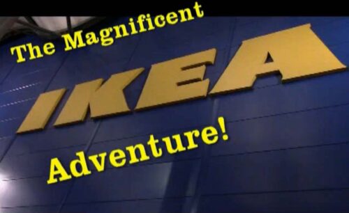 The Magnificent Ikea Adventure The Magnificent Ikea Adventure